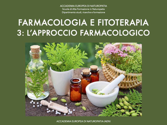 Farmacologia e fitoterapia 3 - L’approccio farmacologico