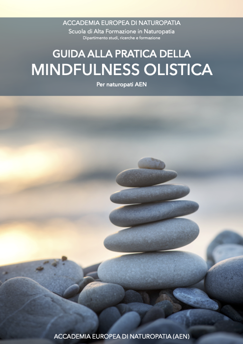 Guida pratica alla Mindfulness olistica