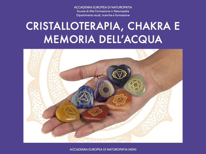 Cristalloterapia, chakra e memoria dell’acqua