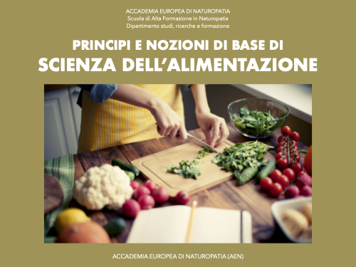Principi e nozioni di base della  Scienza dell’alimentazione