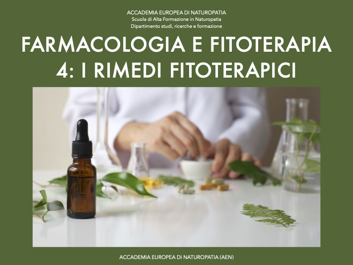 Farmacologia e fitoterapia 4 - I rimedi fitoterapici