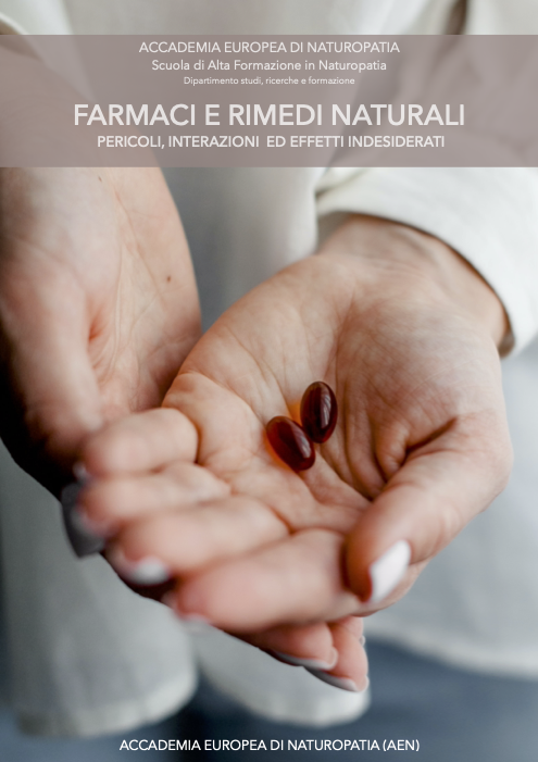 Farmaci e rimedi naturali, pericoli, interazioni ed effetti indesiderati